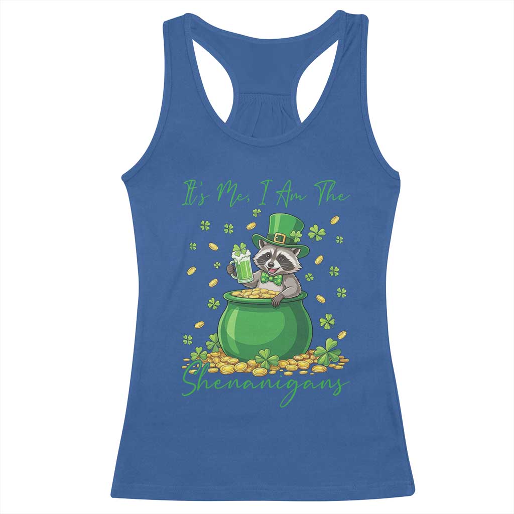 I Am The Shenanigans Racerback Tank Top Funny Irish Raccoon TS12 Royal Blue Print Your Wear