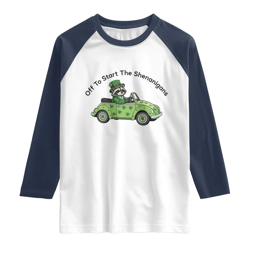 Off To Start The Shenanigans Raglan Shirt Funny Irish Raccoon TS12 White Navy Print Your Wear
