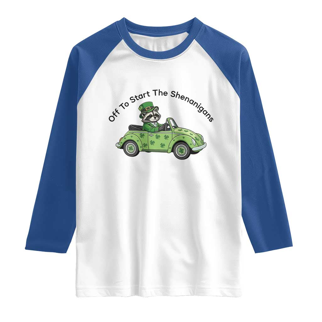 Off To Start The Shenanigans Raglan Shirt Funny Irish Raccoon TS12 White Royal Print Your Wear