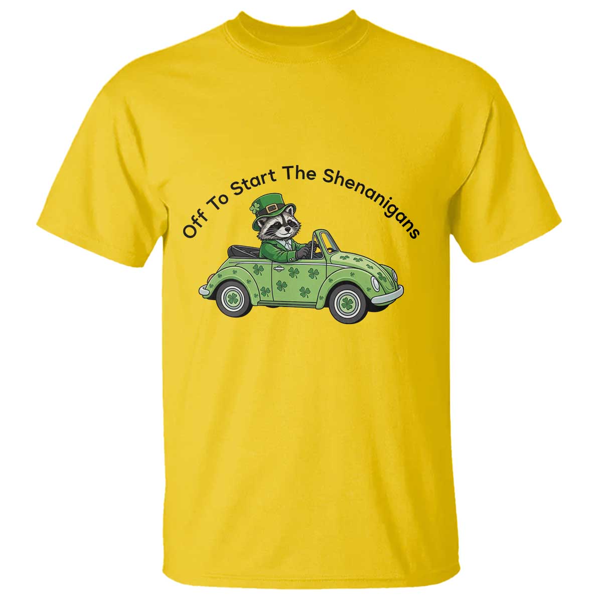 Off To Start The Shenanigans T Shirt Funny Irish Raccoon TS12 Daisy Print Your Wear
