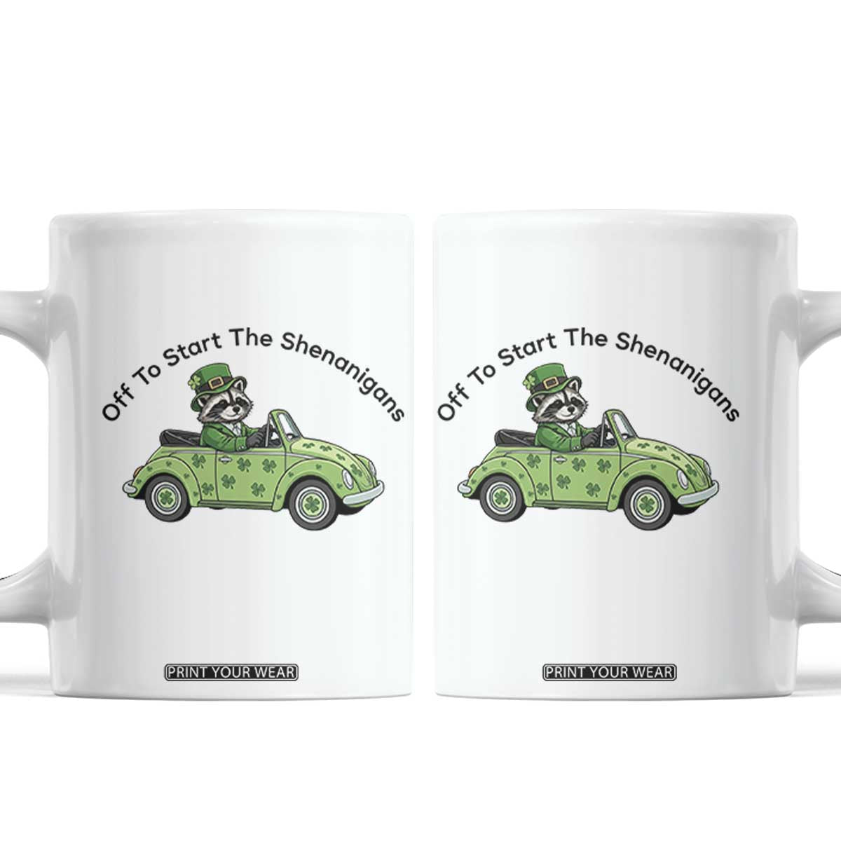 Off To Start The Shenanigans Coffee Mug Funny Irish Raccoon TS12 White Print Your Wear