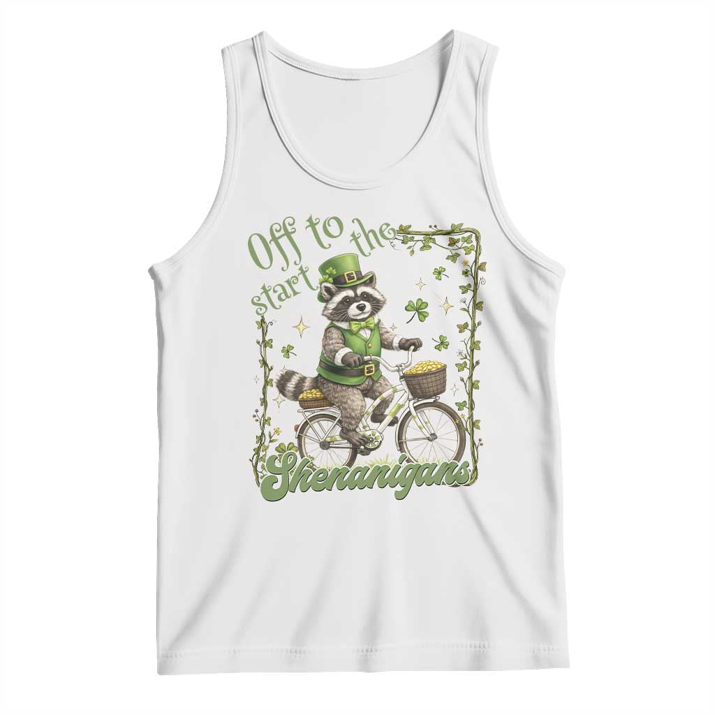 Funny Irish Raccoon Driver Tank Top Off To Start The Shenanigans TS12 White Print Your Wear