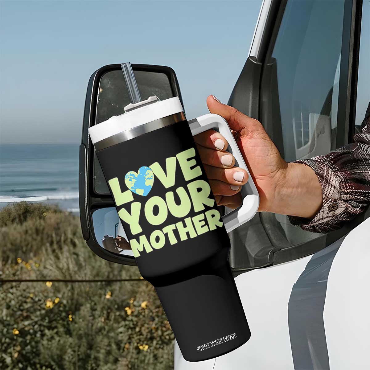 Love Your Mother Earth Day Tumbler With Handle Nature Lover Gift TS12 Print Your Wear