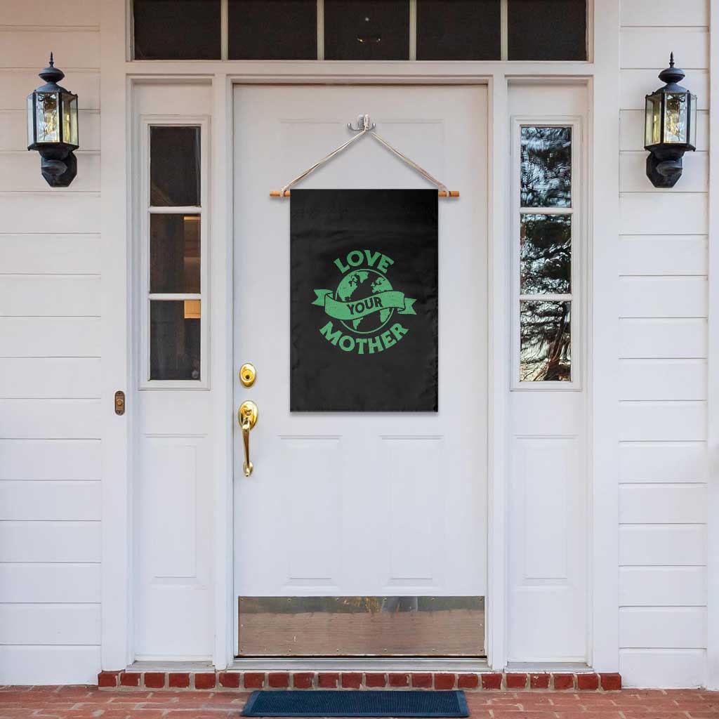 Love Your Mother Earth Day Garden Flag Protect Our Planet TS12 Print Your Wear