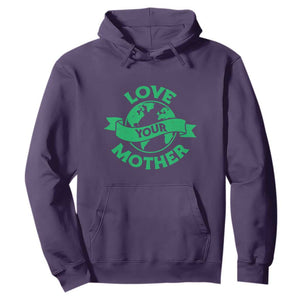 Love Your Mother Earth Day Hoodie Protect Our Planet TS12 Purple Print Your Wear
