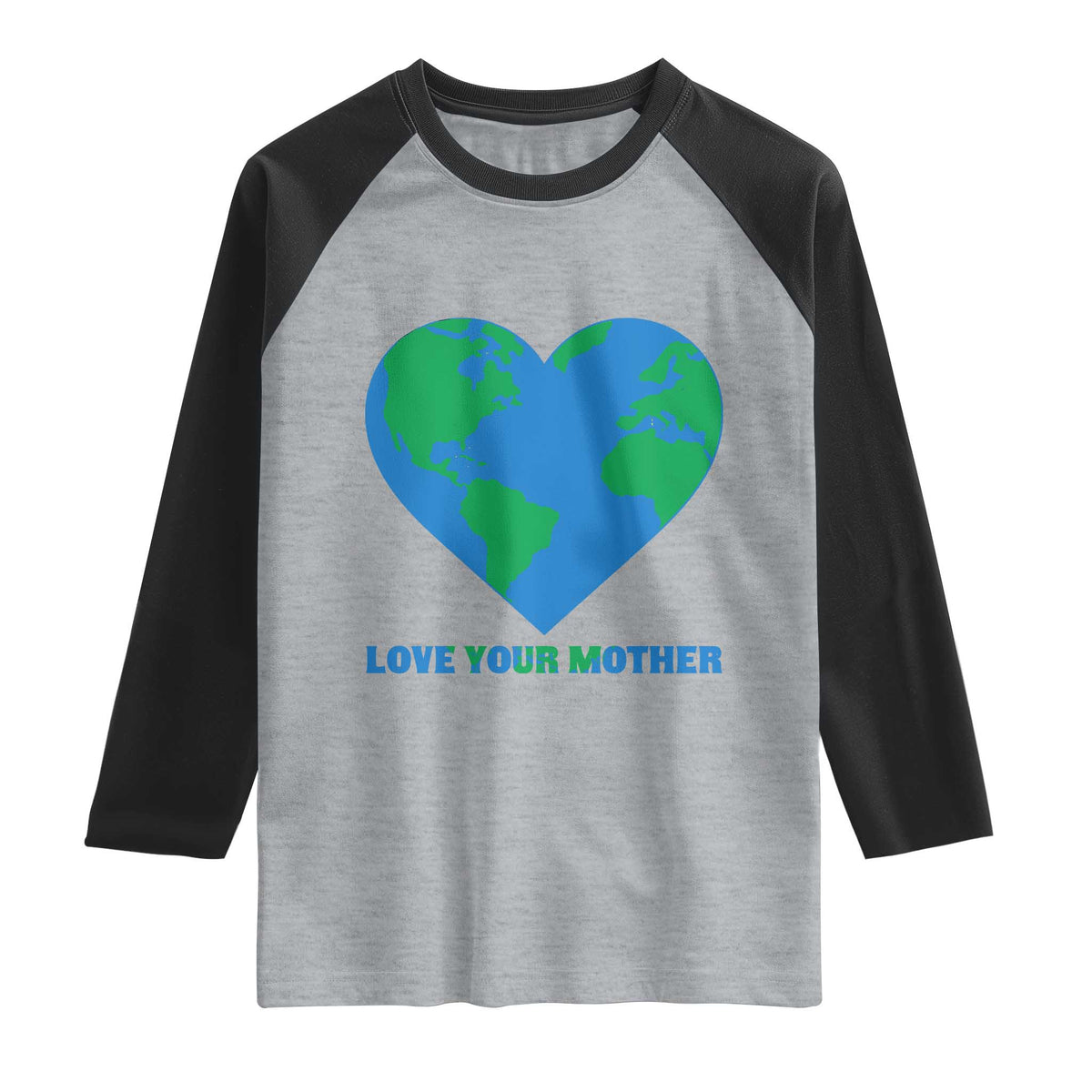 Love Your Mother Earth Day Raglan Shirt Environmental Activism TS12 Heather Gray Black Print Your Wear