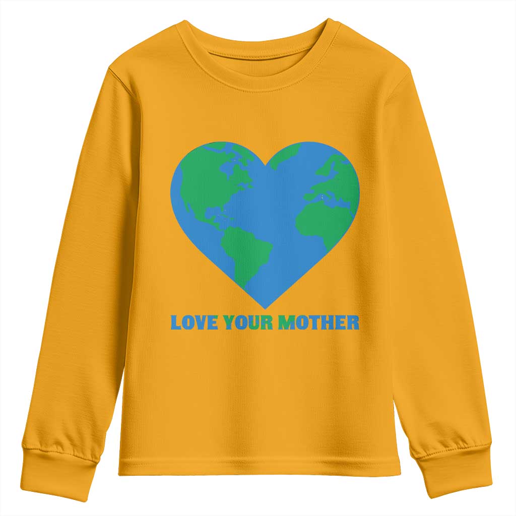 Love Your Mother Earth Day Youth Sweatshirt Environmental Activism TS12 Gold Print Your Wear