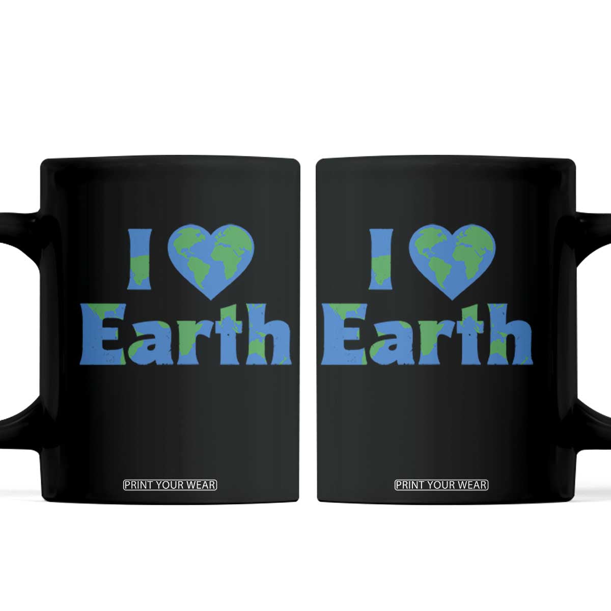 Earth Day Environmental Activism Coffee Mug I Love Earth TS12 Black Print Your Wear
