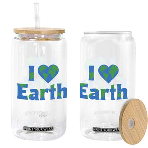 Earth Day Environmental Activism Glass Can I Love Earth TS12 Print Your Wear