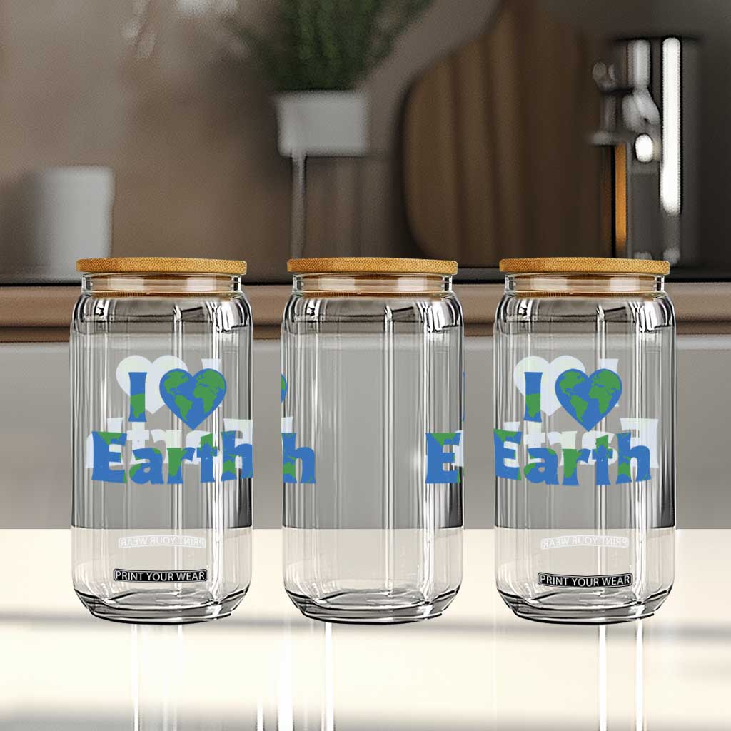 Earth Day Environmental Activism Glass Can I Love Earth TS12 Print Your Wear