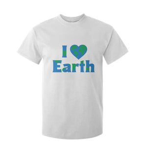Earth Day Environmental Activism T Shirt For Kid I Love Earth TS12 White Print Your Wear