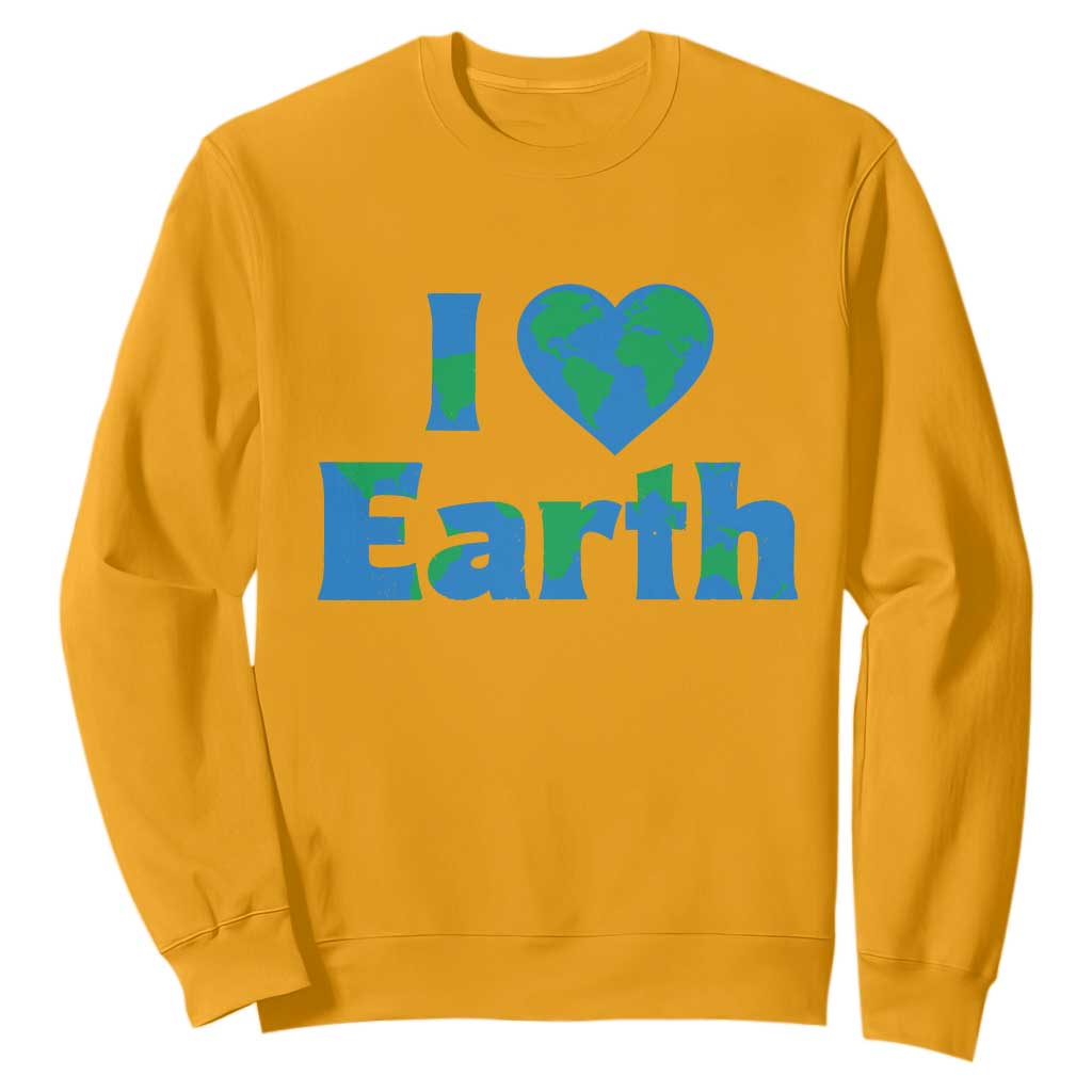 Earth Day Environmental Activism Sweatshirt I Love Earth TS12 Gold Print Your Wear