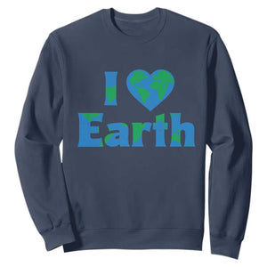Earth Day Environmental Activism Sweatshirt I Love Earth TS12 Navy Print Your Wear