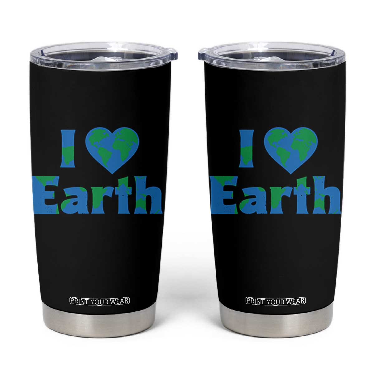 Earth Day Environmental Activism Tumbler Cup I Love Earth TS12 Black Print Your Wear