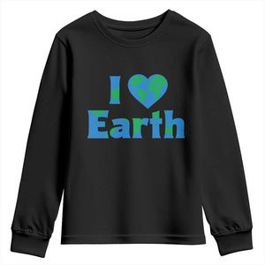 Earth Day Environmental Activism Youth Sweatshirt I Love Earth TS12 Black Print Your Wear