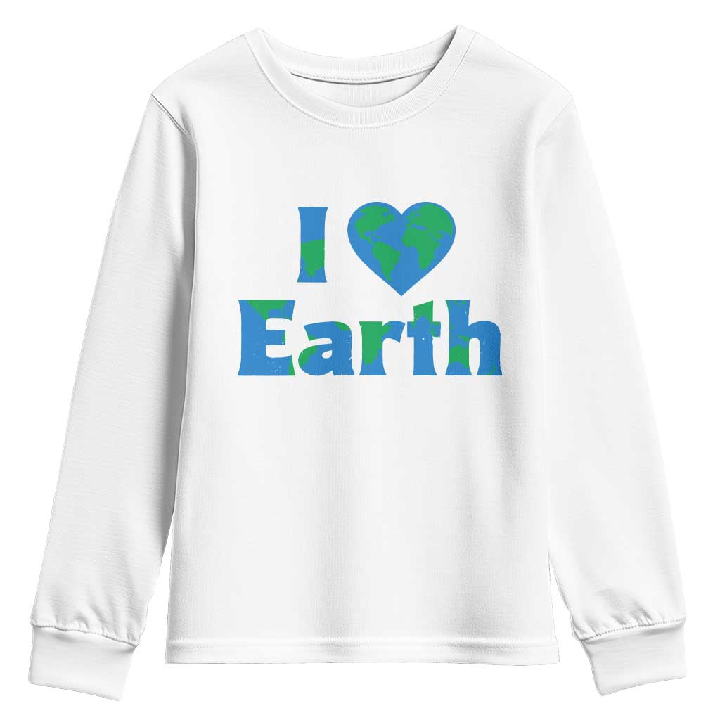 Earth Day Environmental Activism Youth Sweatshirt I Love Earth TS12 White Print Your Wear