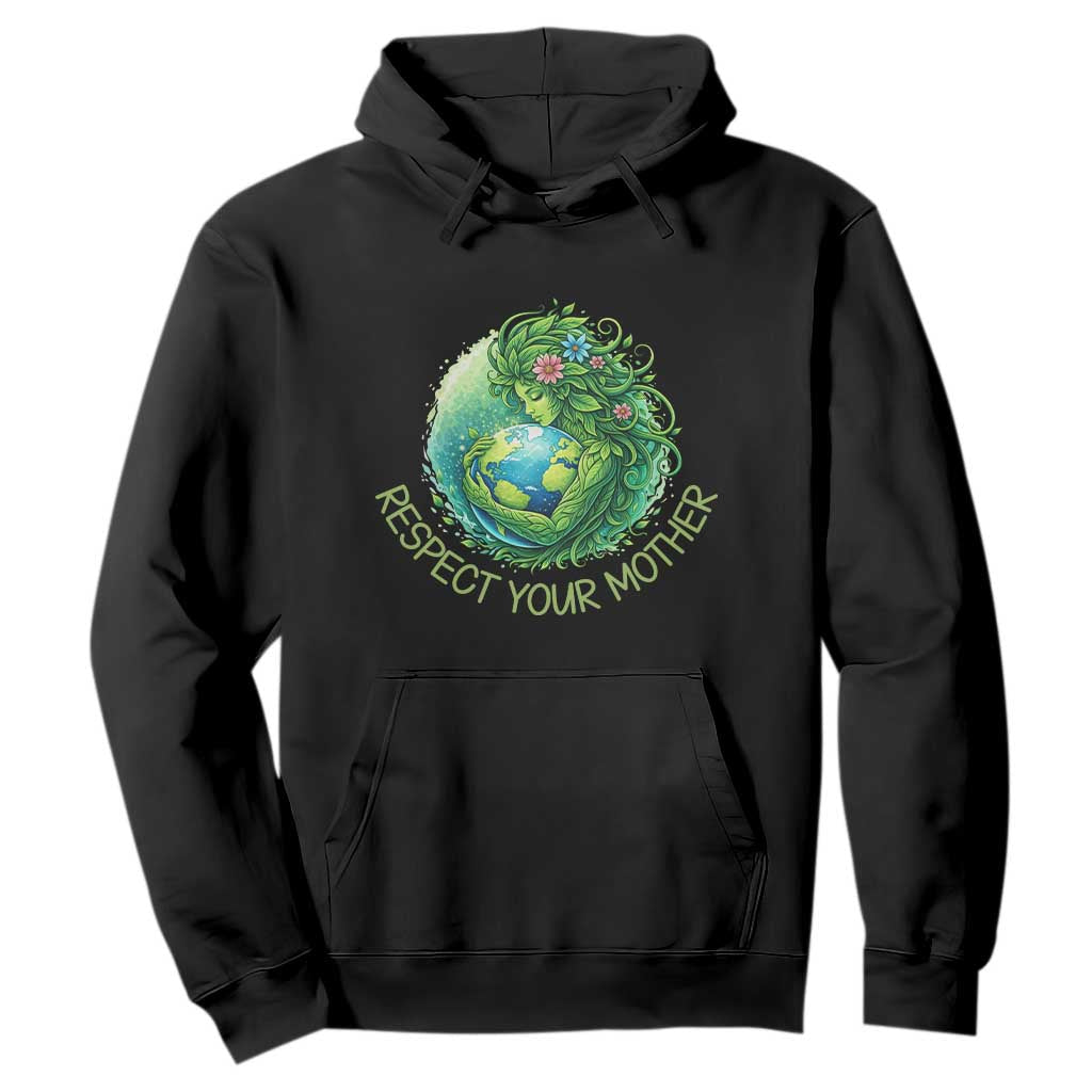 Respect Your Mother Hoodie Earth Mother Hugging Planet TS12 Black Print Your Wear