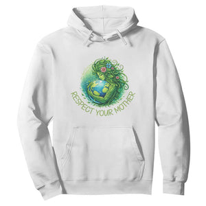 Respect Your Mother Hoodie Earth Mother Hugging Planet TS12 White Print Your Wear