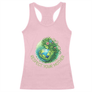 Respect Your Mother Racerback Tank Top Earth Mother Hugging Planet TS12 Light Pink Print Your Wear