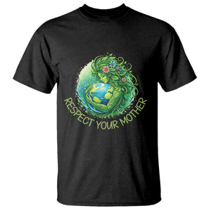 Respect Your Mother T Shirt Earth Mother Hugging Planet TS12 Black Print Your Wear