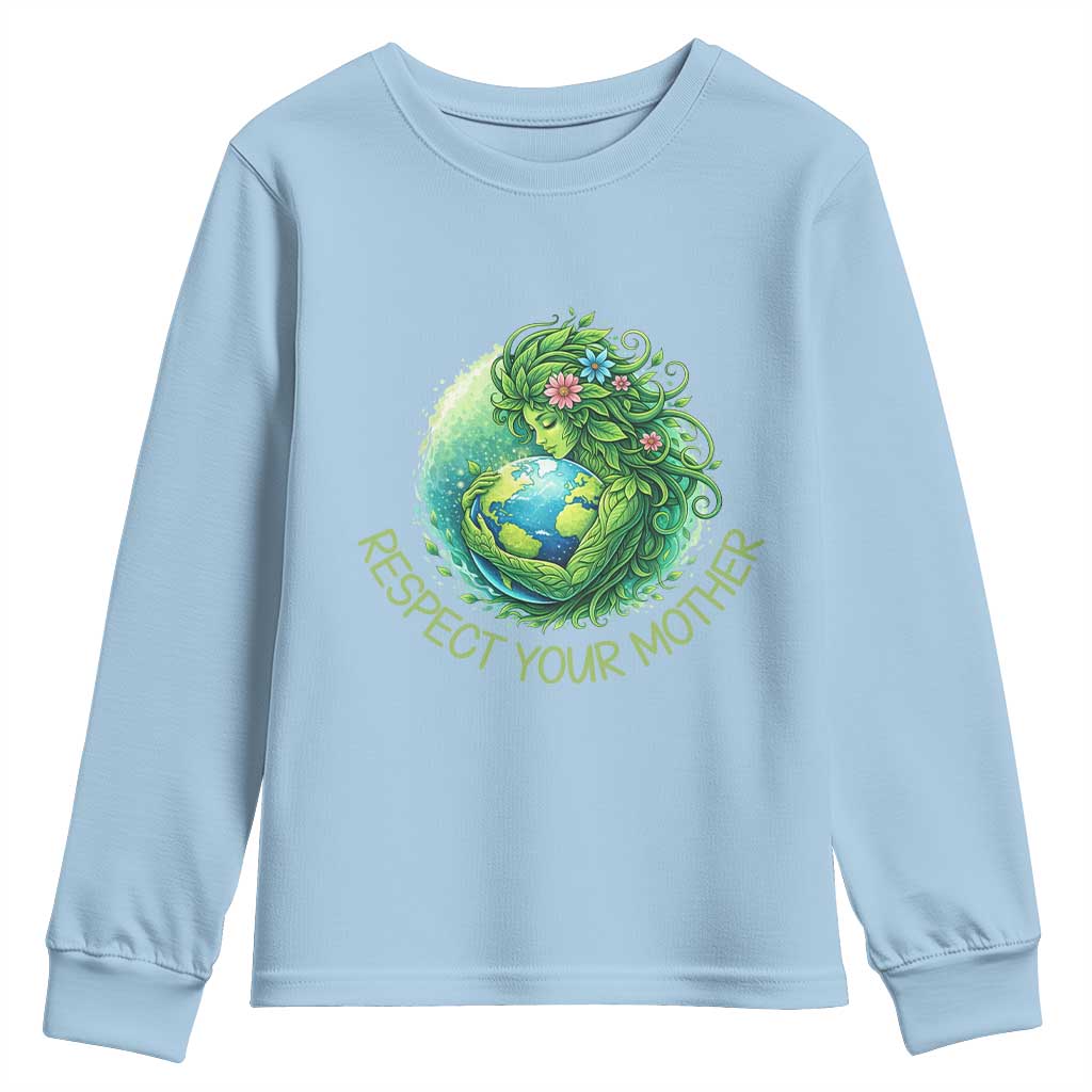 Respect Your Mother Youth Sweatshirt Earth Mother Hugging Planet TS12 Light Blue Print Your Wear