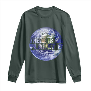 There Is No Planet B Long Sleeve Shirt Earth Day Environmental Awareness Gift TS12 Dark Forest Green Print Your Wear