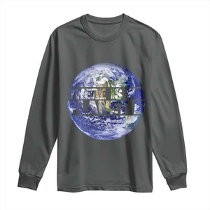 There Is No Planet B Long Sleeve Shirt Earth Day Environmental Awareness Gift TS12 Dark Heather Print Your Wear