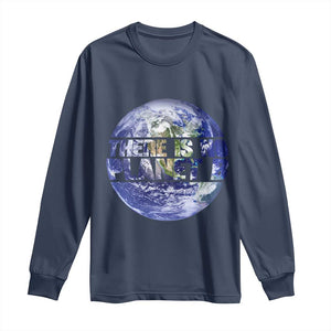 There Is No Planet B Long Sleeve Shirt Earth Day Environmental Awareness Gift TS12 Navy Print Your Wear