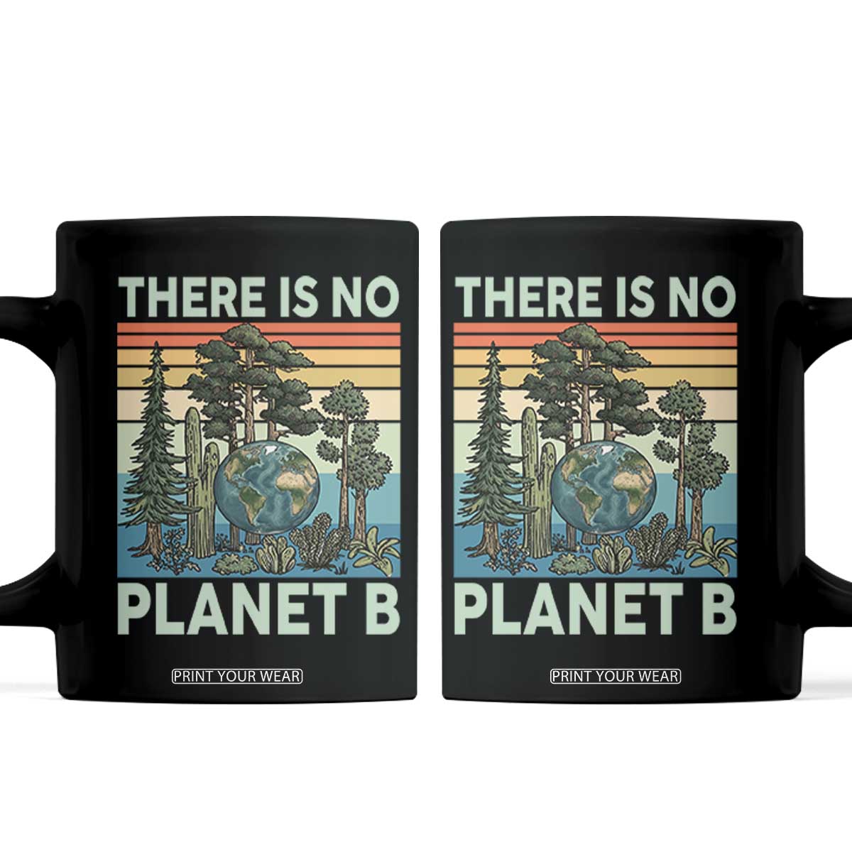 Vintage There Is No Planet B Earth Day Gift Coffee Mug TS12 Black Print Your Wear