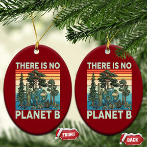 Vintage There Is No Planet B Earth Day Gift Ceramic Ornament TS12 Print Your Wear