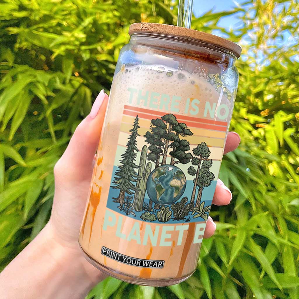Vintage There Is No Planet B Earth Day Gift Glass Can TS12 Black Print Your Wear