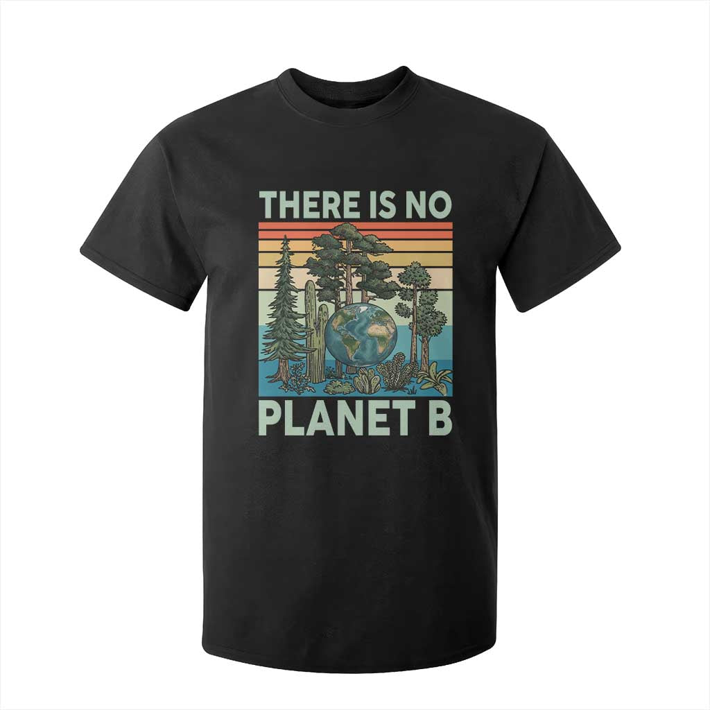 Vintage There Is No Planet B Earth Day Gift T Shirt For Kid TS12 Black Print Your Wear
