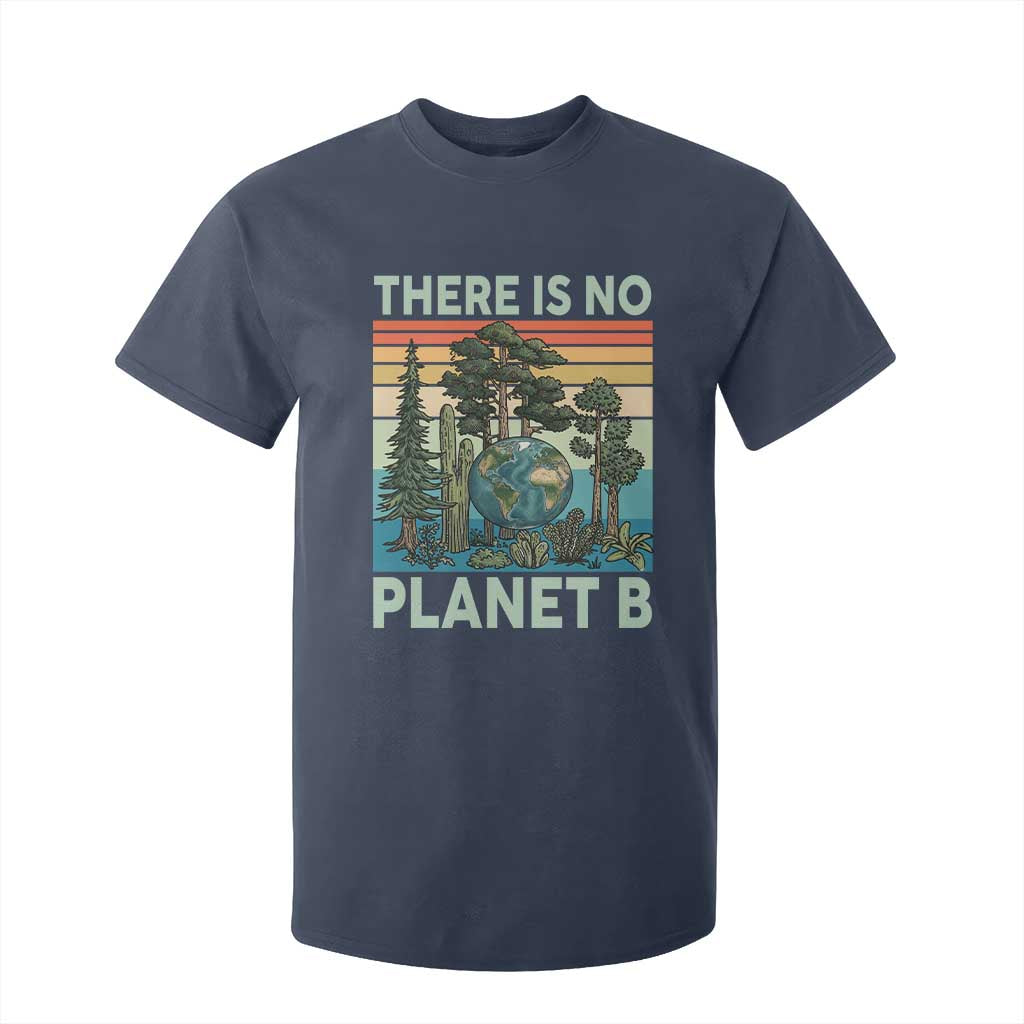 Vintage There Is No Planet B Earth Day Gift T Shirt For Kid TS12 Navy Print Your Wear