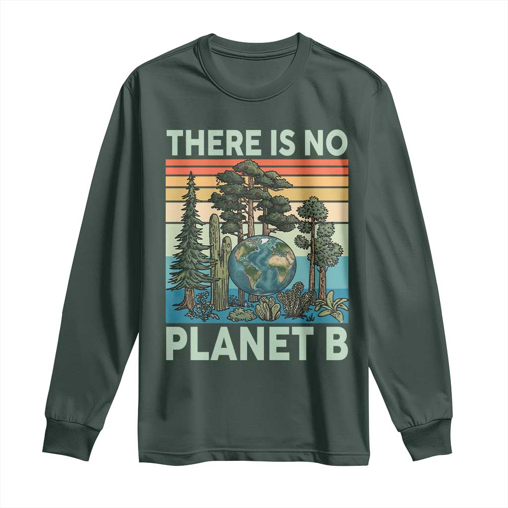Vintage There Is No Planet B Earth Day Gift Long Sleeve Shirt TS12 Dark Forest Green Print Your Wear