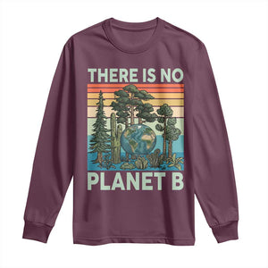 Vintage There Is No Planet B Earth Day Gift Long Sleeve Shirt TS12 Maroon Print Your Wear