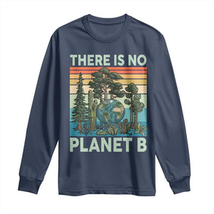 Vintage There Is No Planet B Earth Day Gift Long Sleeve Shirt TS12 Navy Print Your Wear
