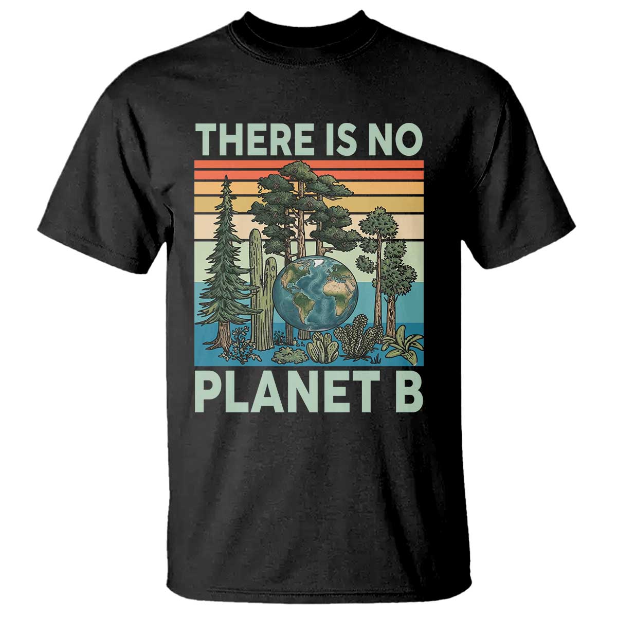 Vintage There Is No Planet B Earth Day Gift T Shirt TS12 Black Print Your Wear