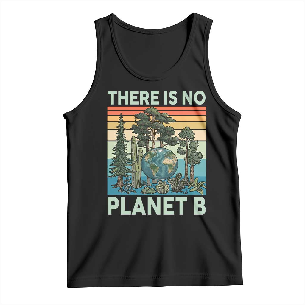 Vintage There Is No Planet B Earth Day Gift Tank Top TS12 Black Print Your Wear