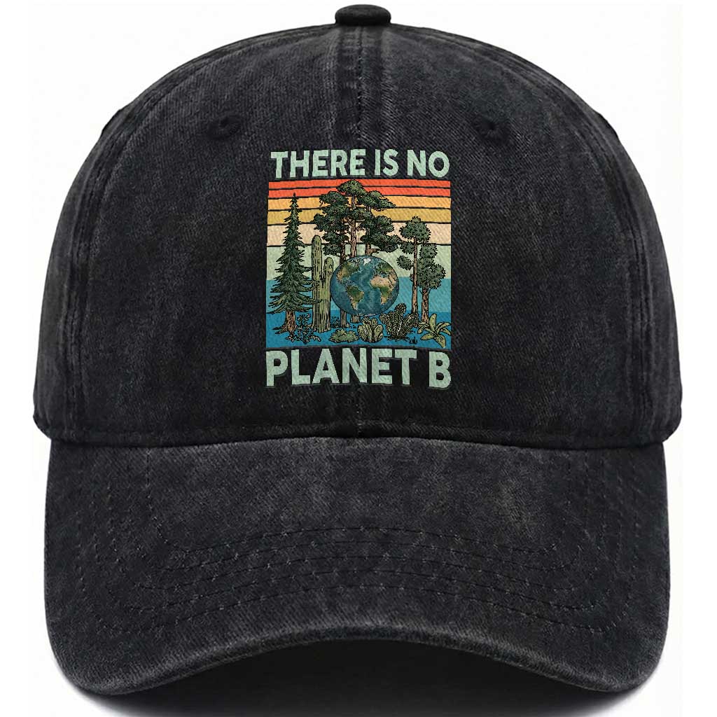 Vintage There Is No Planet B Earth Day Gift Washed Cotton Baseball Cap TS12 Washed Cap Universal Fit Black Print Your Wear