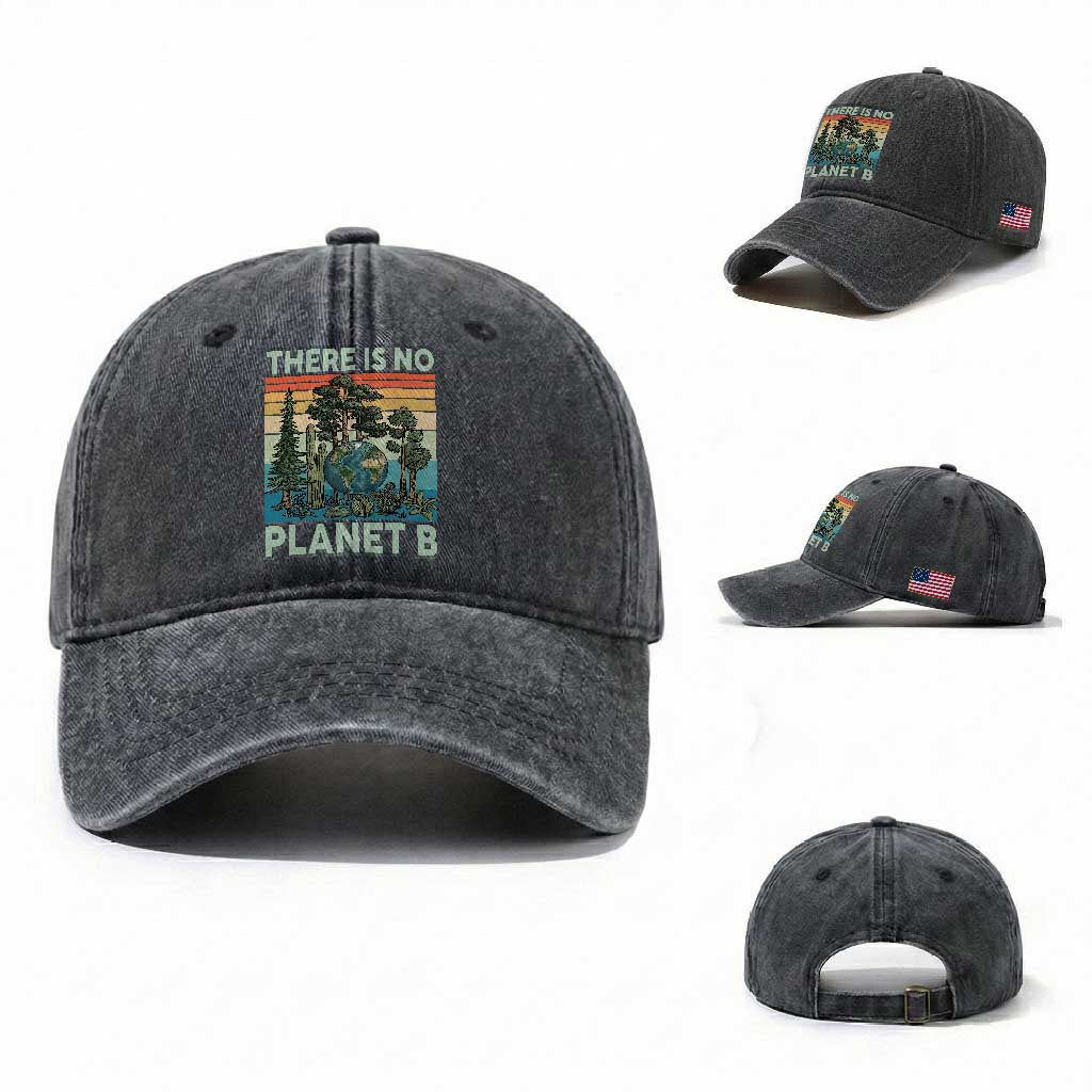 Vintage There Is No Planet B Earth Day Gift Washed Cotton Baseball Cap TS12 Washed Cap Universal Fit Dark Gray Print Your Wear