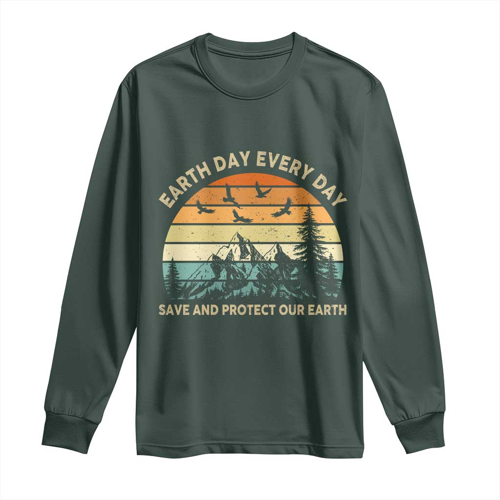 Earth Day Everyday Long Sleeve Shirt Save And Protect Our Earth TS12 Dark Forest Green Print Your Wear