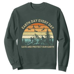 Earth Day Everyday Sweatshirt Save And Protect Our Earth TS12 Dark Forest Green Print Your Wear