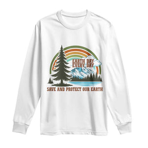 Earth Day Everyday Long Sleeve Shirt Save The Planet Nature Lover Gift TS12 White Print Your Wear