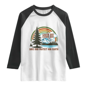 Earth Day Everyday Raglan Shirt Save The Planet Nature Lover Gift TS12 White Black Print Your Wear