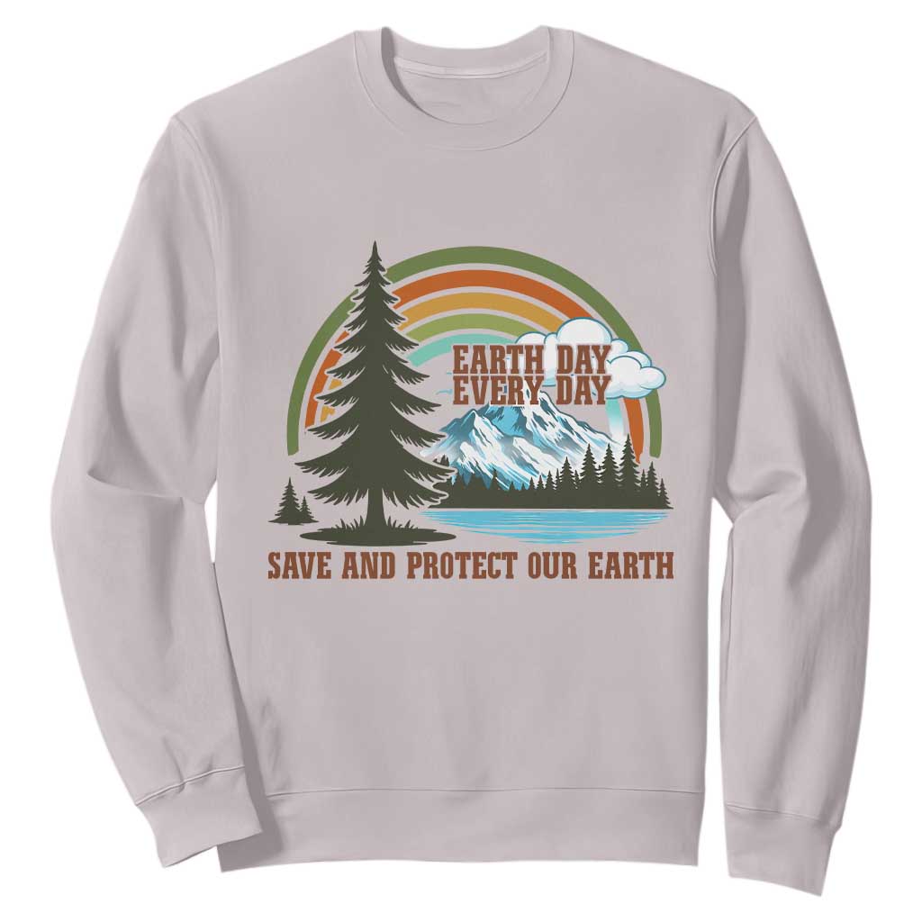 Earth Day Everyday Sweatshirt Save The Planet Nature Lover Gift TS12 Ice Gray Print Your Wear