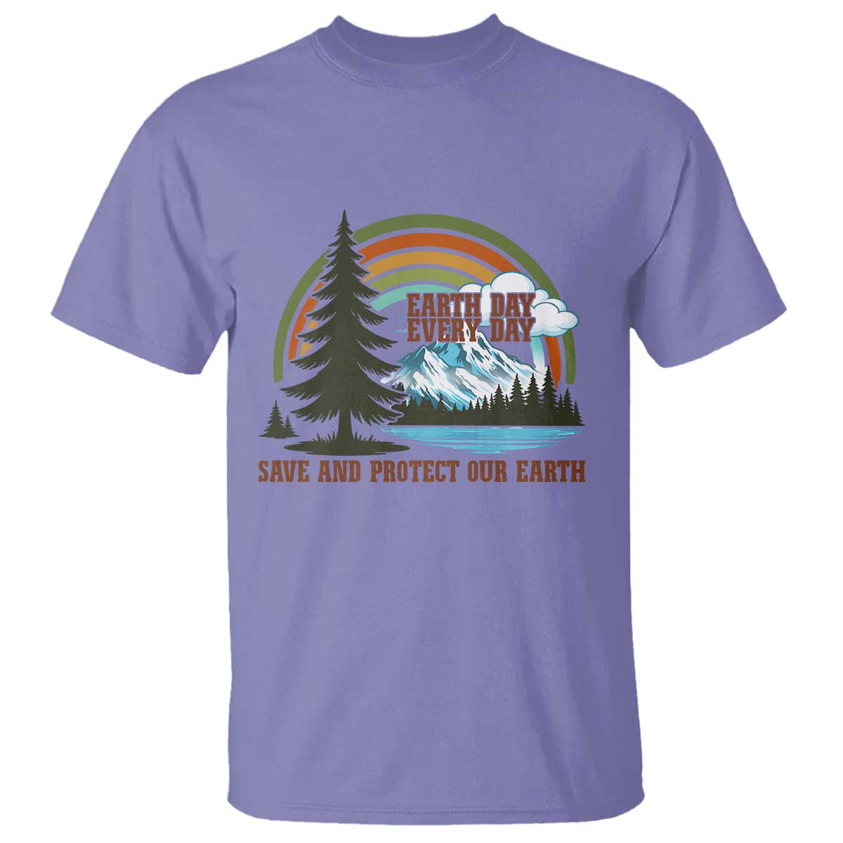 Earth Day Everyday T Shirt Save The Planet Nature Lover Gift TS12 Violet Print Your Wear