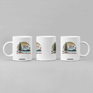Earth Day Everyday Coffee Mug Save The Planet Nature Lover Gift TS12 Print Your Wear