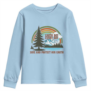 Earth Day Everyday Youth Sweatshirt Save The Planet Nature Lover Gift TS12 Light Blue Print Your Wear