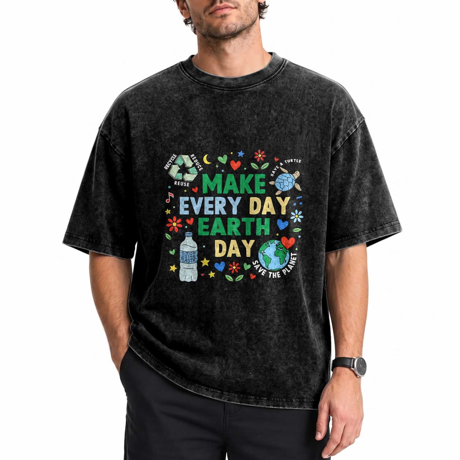 Make Every Day Earth Day Student Gift Washed Cotton T-Shirt Environmental Awareness