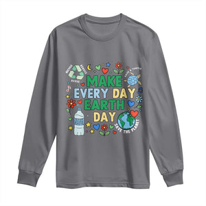 Make Every Day Earth Day Student Gift Long Sleeve Shirt Environmental Awareness TS12 Charcoal Print Your Wear